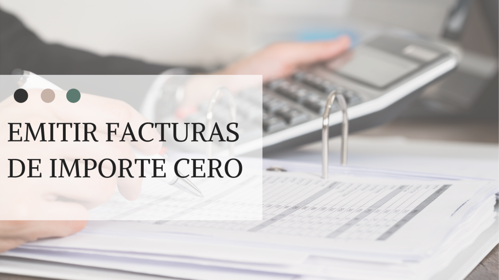 Emitir facturas de importe cero